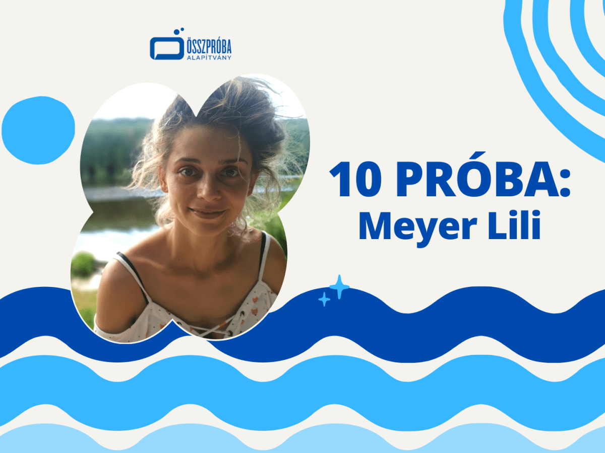 10 PRÓBA – Meyer Lili